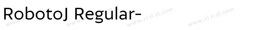 RobotoJ Regular字体转换